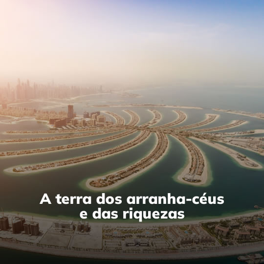 Dubai e Abu Dhabi - Pacote Turístico - Turvicam Dubai e Abu Dhabi - Pacote Turístico - Turvicam